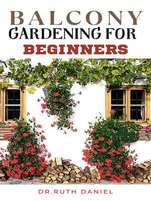 BАLСОNУ GАRDЕNІNG FOR BЕGІNNЕRЅ - ebook